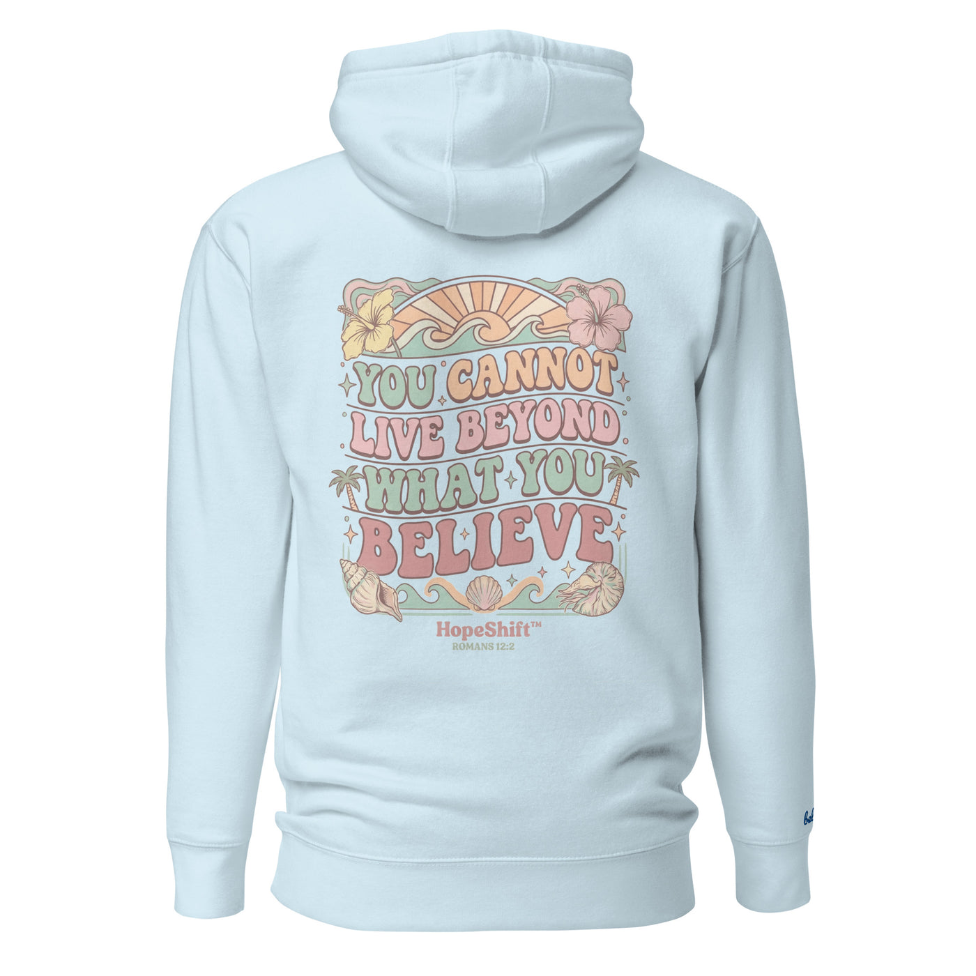 Statement Live What You Believe Hoodie (blue embroidery)