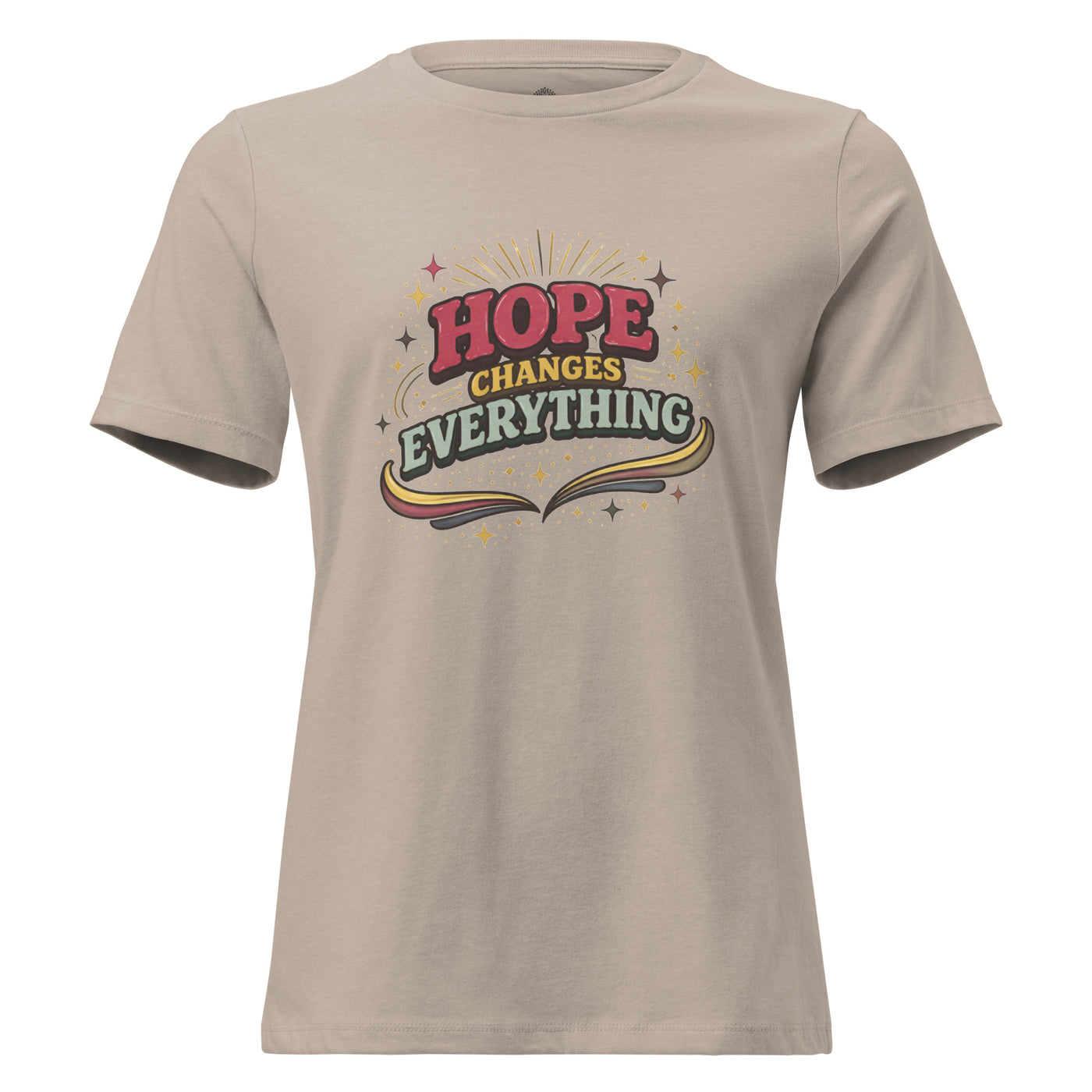 Hope Changes Everything Bold Women's Cut Tee