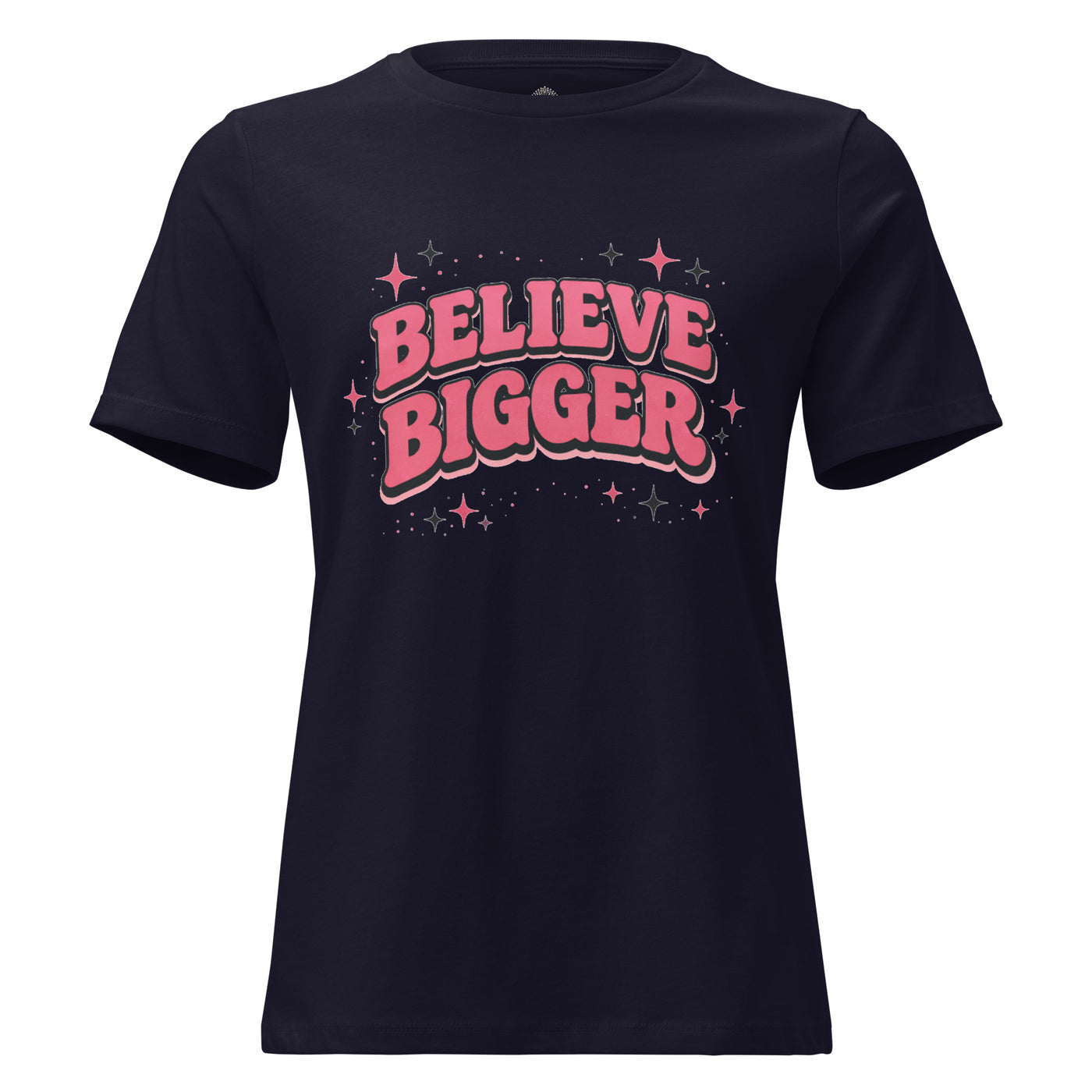 Believe Bigger Pink Women's Cut Tee