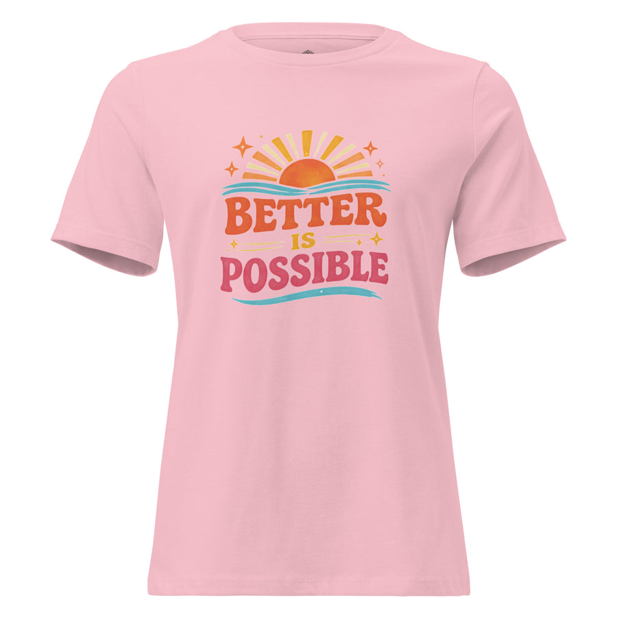 Better is Possible Women's Cut Tee